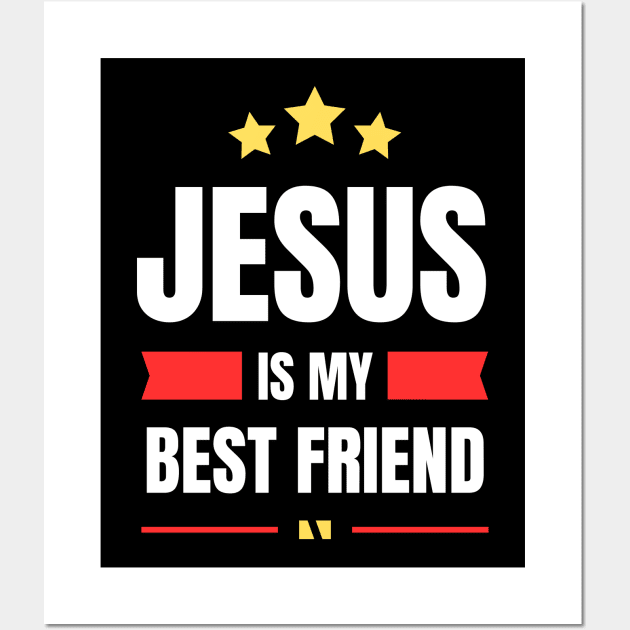 Jesus Is My Best Friend | Christian Typography Wall Art by All Things Gospel